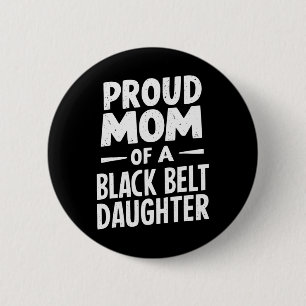 Bóton Redondo 5.08cm Orgulhosa Mãe De Uma Filha Negra Do Cinturão 12