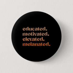 Bóton Redondo 5.08cm Orgulhoso Negro Melanizado Motivado Elevado Educad
