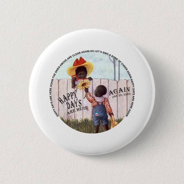 Bóton Redondo 5.08cm Os dias felizes referentes à cultura (Frente)