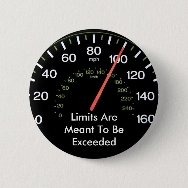 Bóton Redondo 5.08cm Os limites são significados ser excedidos (Frente)