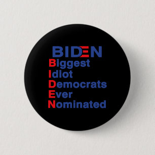 Bóton Redondo 5.08cm Os Maiores Democratas Idiotas Já Nomearam Trump 20