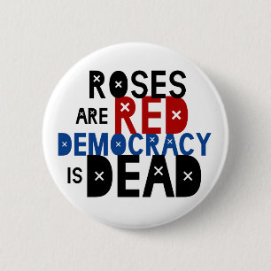 Bóton Redondo 5.08cm Os rosas são vermelhos, democracia estão