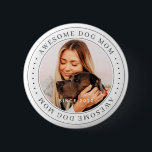 Bóton Redondo 5.08cm Ótima Mãe De Cachorro Desde 20XX Foto Simples Clás<br><div class="desc">Este design simples e clássico é composto por tipografia serif e adiciona uma foto personalizada.</div>