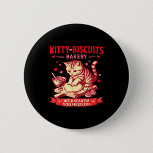 Bóton Redondo 5.08cm Padaria Kitty Biscuits Nós Amassamos Em Você Preci