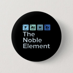 Bóton Redondo 5.08cm Padre The Noble Element Science Chemistry Fathers