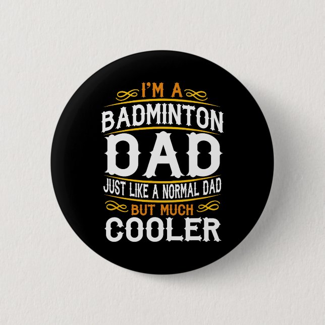 Bóton Redondo 5.08cm Pai Badminton (Frente)
