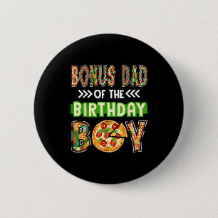 Bóton Redondo 5.08cm Pai bônus do menino aniversariante amante de pizza