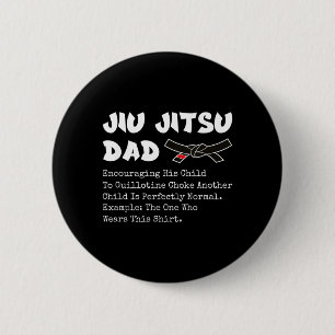 Bóton Redondo 5.08cm Pai de Jiu Jitsu Brasileiro Artes Marciais BJJ Pai