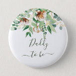 Bóton Redondo 5.08cm Pai De Ser O Botão Novo papai Eucalyptus Greenery<br><div class="desc">Pai para ser Eucalyptus Greenery Botão Novo papai - Botão Adorável e giro com eucalipto floral. Todos os textos estão pré-organizados para que você personalize fácil e rapidamente com seus detalhes.</div>