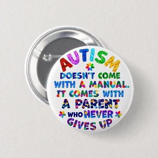 Bóton Redondo 5.08cm Pai do AUTISM nunca desiste