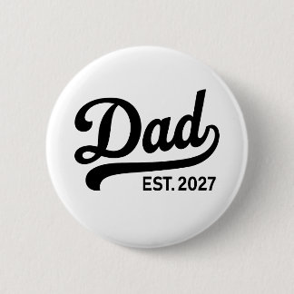 Bóton Redondo 5.08cm Pai Est 2027 Novo Pai Futuro Anúncio de Bebê 