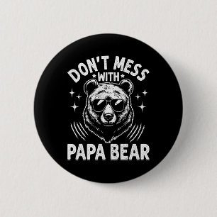 Bóton Redondo 5.08cm Papá Urso Não Mete com Papá Urso Pais Engraçados
