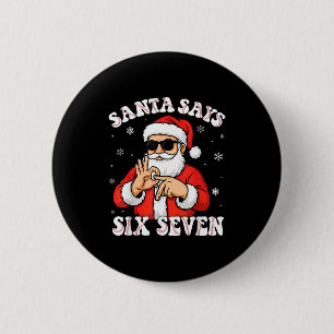Bóton Redondo 5.08cm Papai Noel Diz 6 7 Seis Sete Meme de Beisebol Núme