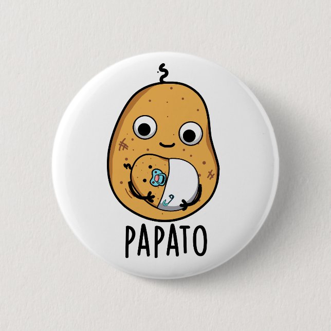 Bóton Redondo 5.08cm Papato Funny Potato Pun (Frente)