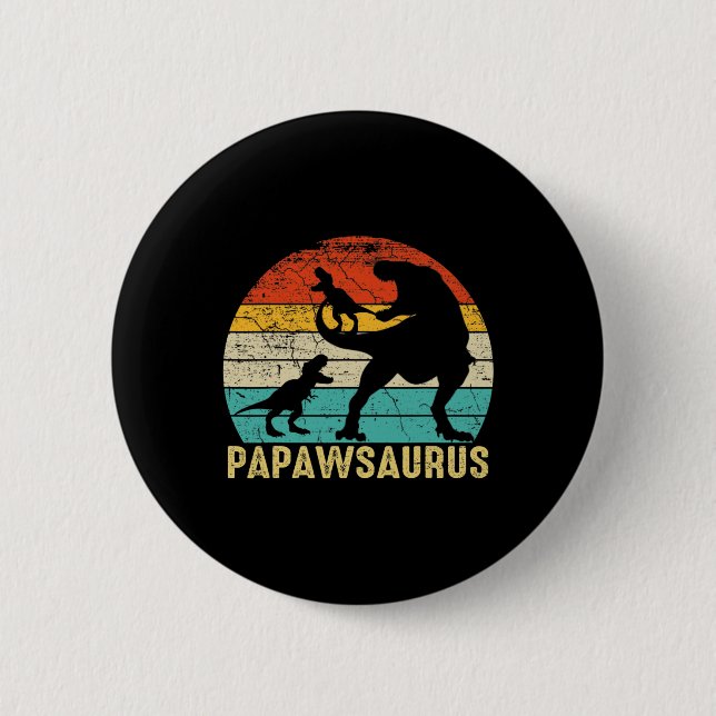 Bóton Redondo 5.08cm Papawsaurus Rex Papaw Dinosaur 2 Kids Fathers Day  (Frente)