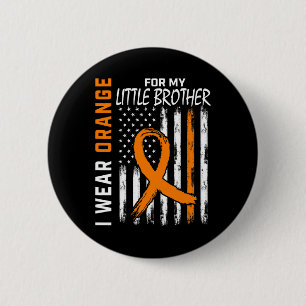 Bóton Redondo 5.08cm Para o meu pequeno irmão Leukemia, Cancer de consc