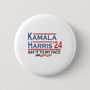 Bóton Redondo 5.08cm Para O Meu Rosto Kamala Harris Se Tiver Alguma Coi