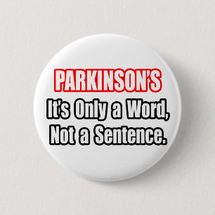 Bóton Redondo 5.08cm Parkinson... não é uma sentença
