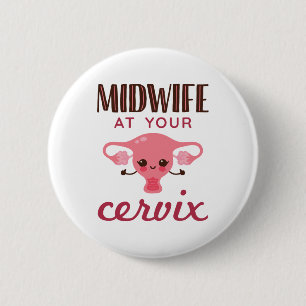 Bóton Redondo 5.08cm Parteira no seu Cervix Midwifery