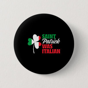 Bóton Redondo 5.08cm Patrick Era Italiano Shamrock Clover Santo Patr