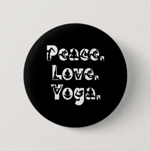 Bóton Redondo 5.08cm Paz Amor Yoga Atenção Plena Zen Meditação Fluir Io