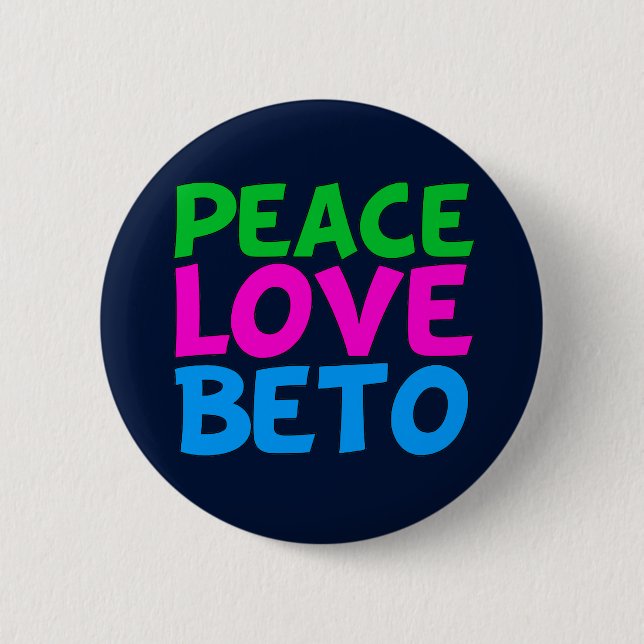 Bóton Redondo 5.08cm Peace Love Beto Cute Texas Democrat Election (Frente)