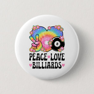 Bóton Redondo 5.08cm Peace Love Billiards Lover 60s 70s Hippie Outfit B