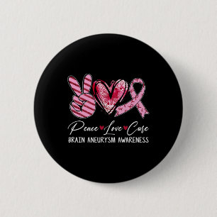 Bóton Redondo 5.08cm Peace Love Cure Burgundy Ribbon Brain Aneurysm Awa