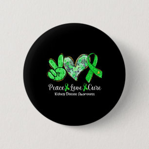 Bóton Redondo 5.08cm Peace Love Cure Green Ribbon Kidney Disease Awaren