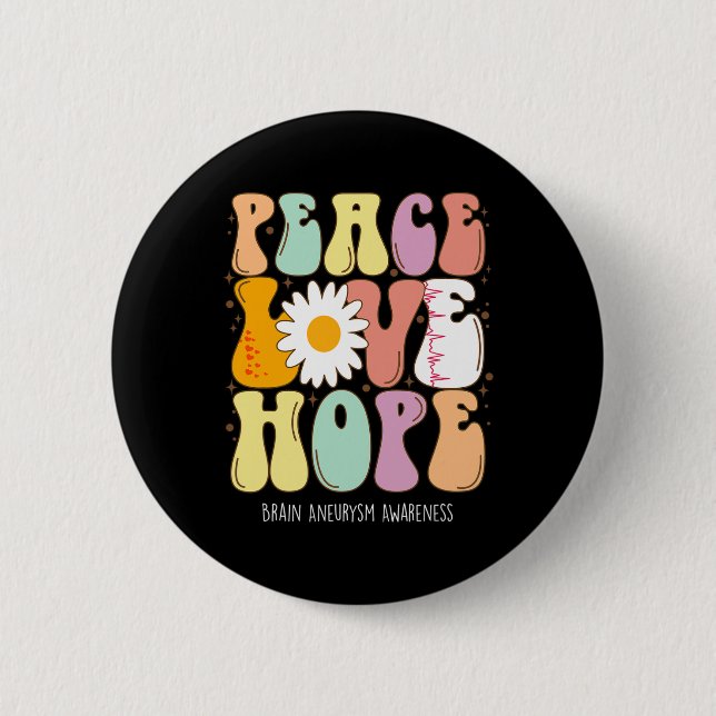 Bóton Redondo 5.08cm Peace Love Hope Brain Aneurysm Awarness Gift (Frente)