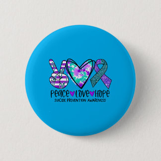 Bóton Redondo 5.08cm Peace Love Hope Prevention Awareness Tie-Dye