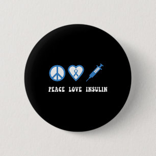 Bóton Redondo 5.08cm Peace Love Insulin Diabetes Sensibilize o Tipo de 