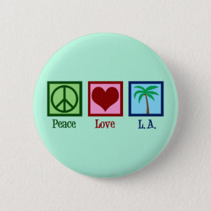 Bóton Redondo 5.08cm Peace Love L.A.   Cute Los Angeles