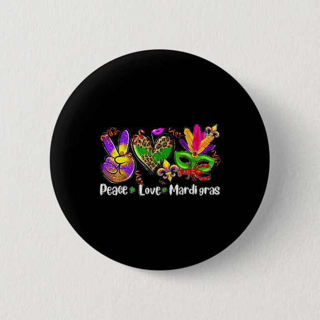 Bóton Redondo 5.08cm Peace Love Mardi Gras 1 (Frente)