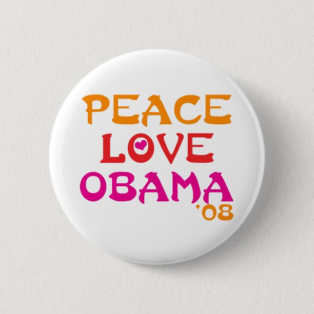 Bóton Redondo 5.08cm Peace Love Obama (Frente)