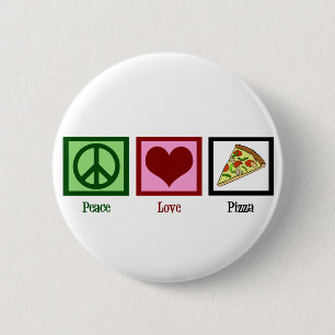 Bóton Redondo 5.08cm Peace Love Pizza