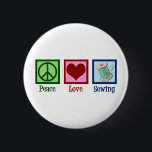 Bóton Redondo 5.08cm Peace Love Sewing Cute Seamstress<br><div class="desc">A cute seamstress gift for someone who sews and performs alterations on clothes. Pretty Peace Love Sewing present.</div>