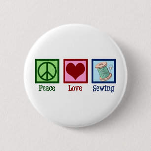 Bóton Redondo 5.08cm Peace Love Sewing Cute Seamstress