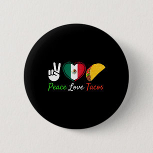 Bóton Redondo 5.08cm Peace Love Tacos Cute Taco Cinco De Mayo Mexicano 