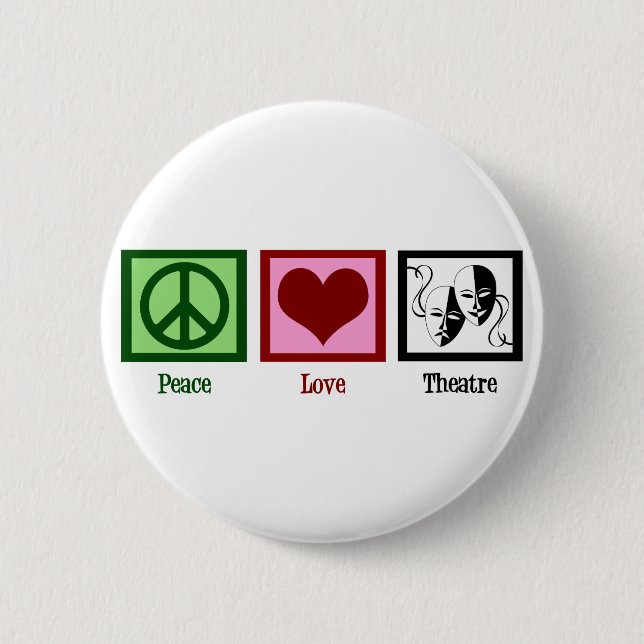 Bóton Redondo 5.08cm Peace Love Theater (Frente)