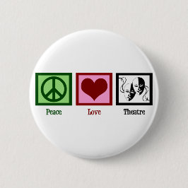 Bóton Redondo 5.08cm Peace Love Theater