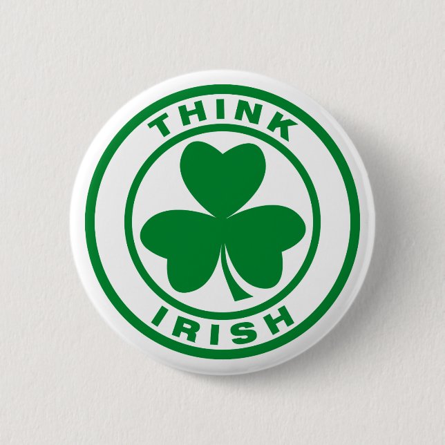 Bóton Redondo 5.08cm Pense o irlandês (Frente)