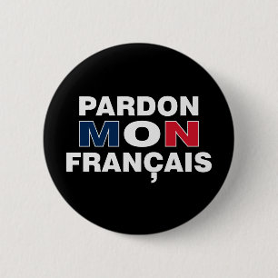 Bóton Redondo 5.08cm Perdão segunda-feira Francais