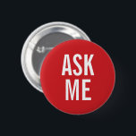 Bóton Redondo 5.08cm Pergunte-me| Crachá Voluntário Vermelho<br><div class="desc">Pergunte-me| Red Volunteer Badgefeiting title in white bold sans serif font on red background.</div>