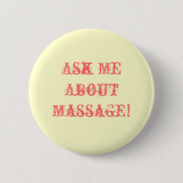 Bóton Redondo 5.08cm Pergunte-me sobre a massagem!