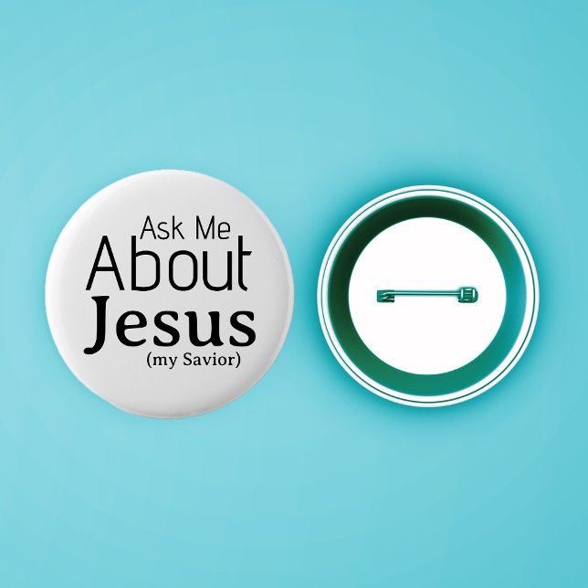 Bóton Redondo 5.08cm Pergunte-Me Sobre Jesus Christian (Ministry Buttons: Ask Me About Jesus (my Savior))