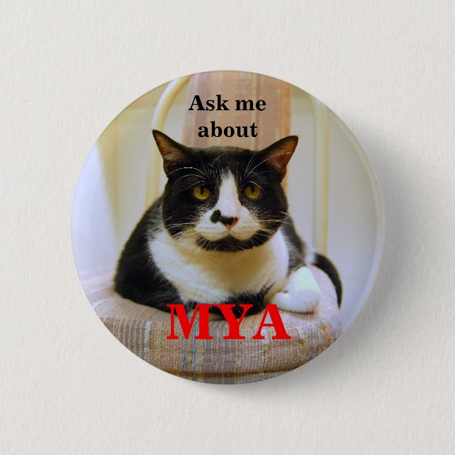 Bóton Redondo 5.08cm Pergunte-me sobre o botão Mya (Frente)