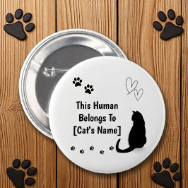 Bóton Redondo 5.08cm Personalizado Este Humano Pertence ao Gato Botão d