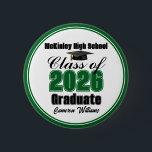 Bóton Redondo 5.08cm Personalized Green Class of 2026 Graduation Party<br><div class="desc">Customize your own green high school Class of 2026 graduate button for a high school or college graduation party. Cool varsity letters for the year on a great custom commemorative keepsake for seniors.</div>