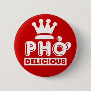 Bóton Redondo 5.08cm Pho King Delicious